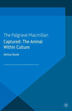 Captured: The Animal within Culture (eBook, PDF)