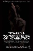 Toward a Womanist Ethic of Incarnation (eBook, PDF)