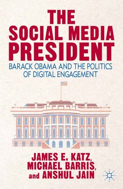 The Social Media President (eBook, PDF) - Katz, J.; Barris, M.; Jain, A.