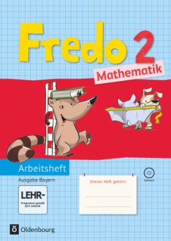 Fredo 2. Jahrgangsstufe Mathematik. Ausgabe B. Arbeitsheft mit CD-ROM / Fredo Arbeitsheft Bayern Bd.2 - Franzen-Stephan, Nicole;Strothmann, Anne;Dürr, Rita