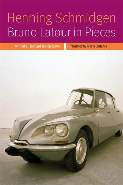 Bruno LaTour in Pieces - Schmidgen, Henning