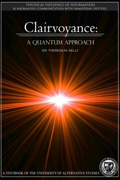 Clairvoyance - A Quantum Approach - Kelly, Theresa M.