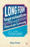 Long Form Improvisation and American Comedy (eBook, PDF)