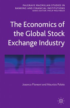The Economics of the Global Stock Exchange Industry (eBook, PDF) - Floreani, J.; Polato, M.