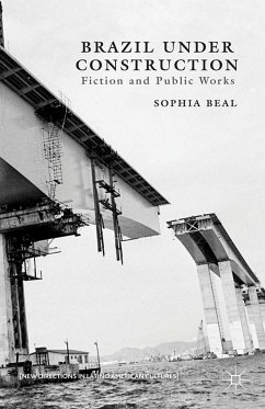 Brazil under Construction (eBook, PDF) - Beal, S.