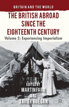 The British Abroad Since the Eighteenth Century, Volume 2 (eBook, PDF) - Guégan, Xavier