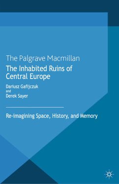 The Inhabited Ruins of Central Europe (eBook, PDF)