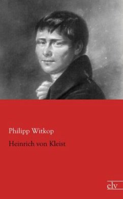 Heinrich von Kleist - Witkop, Philipp