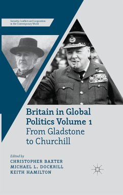 Britain in Global Politics Volume 1 (eBook, PDF)