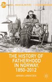 The History of Fatherhood in Norway, 1850–2012 (eBook, PDF)