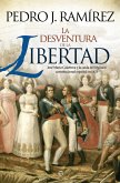 La desventura de la libertad : José María Calatrava y la caída del régimen constitucional español en 1823