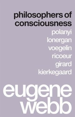 Philosophers of Consciousness - Webb, Eugene