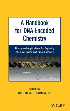 A Handbook for Dna-Encoded Chemistry - Goodnow, Robert A.