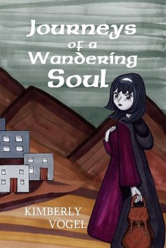 Journeys of a Wandering Soul - Vogel, Kimberly