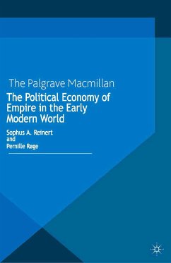 The Political Economy of Empire in the Early Modern World (eBook, PDF)
