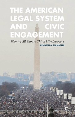 The American Legal System and Civic Engagement (eBook, PDF) - Manaster, Kenneth