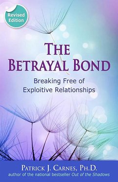 The Betrayal Bond - Carnes, Patrick
