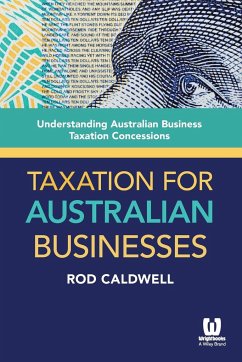Taxation for Australian Busine - Caldwell, Rod