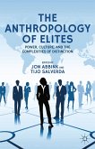 The Anthropology of Elites (eBook, PDF)