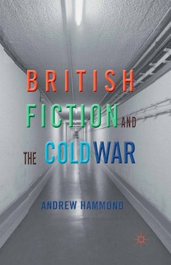 British Fiction and the Cold War (eBook, PDF)