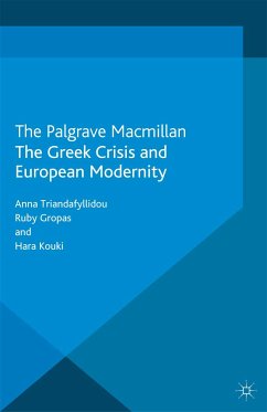 The Greek Crisis and European Modernity (eBook, PDF) - Triandafyllidou, Anna; Kouki, Hara