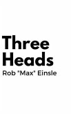 Three Heads (eBook, ePUB)