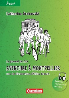 À plus! Nouvelle édition. Band 2. Aventure à Montpellier - Grabowski, Catherine
