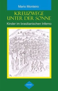 Kreuzwege unter der Sonne - Monteiro, Mario