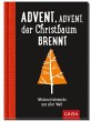 Advent, Advent der Christbaum brennt - Bild 1