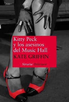 Kitty Peck y los asesinos del Music Hall - Palomas, Alejandro; Griffin, Kate