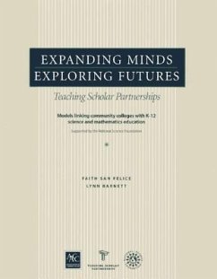 Expanding Minds, Exploring Futures - Felice, Faith San; Barnett, Lynn