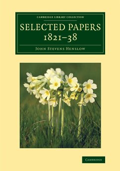 Selected Papers, 1821 38 - Henslow, John Stevens