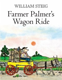 Farmer Palmer's Wagon Ride - Steig, William