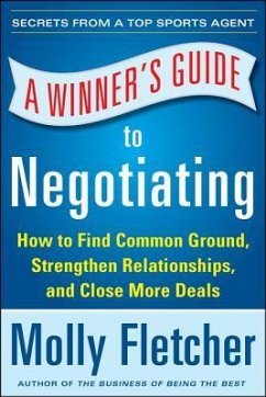 A Winner's Guide to Negotiating - Fletcher, Molly