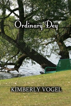 Ordinary Dey - Vogel, Kimberly