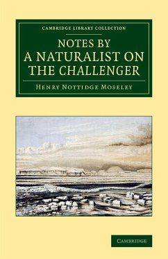 Notes by a Naturalist on the Challenger - Moseley, Henry Nottidge