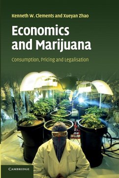 Economics and Marijuana - Clements, Kenneth W.; Zhao, Xueyan