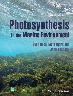 Photosynthesis in the Marine Environment - Beer, Sven; Björk, Mats; Beardall, John