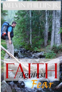 Faith Against Fear/Wrestling with the King - Phillips Jr., Melvin