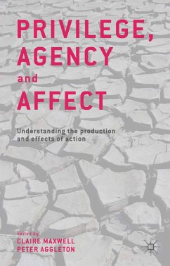 Privilege, Agency and Affect (eBook, PDF)