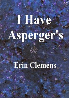 I Have Asperger's - Clemens, Erin