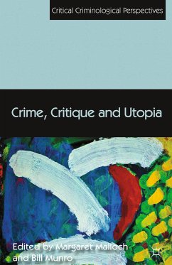 Crime, Critique and Utopia (eBook, PDF) - Malloch, Margaret; Munro, Bill