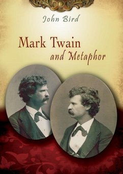 Mark Twain and Metaphor - Bird, John