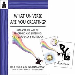 What Universe Are You Creating? - Huber, Cheri; Narayanan, Ashwini