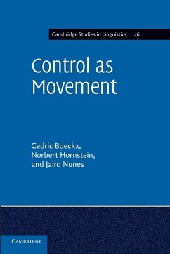 Control as Movement - Boeckx, Cedric; Hornstein, Norbert; Nunes, Jairo