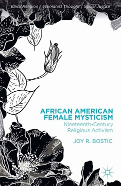 African American Female Mysticism (eBook, PDF) - Bostic, Joy R.