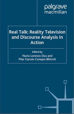 Real Talk: Reality Television and Discourse Analysis in Action (eBook, PDF) - Blitvich, Pilar Garces-Conejos