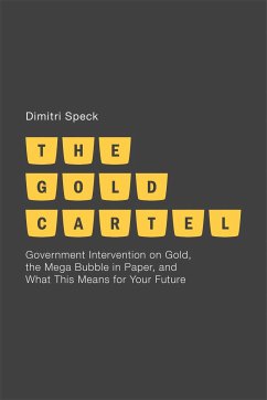 The Gold Cartel (eBook, PDF)
