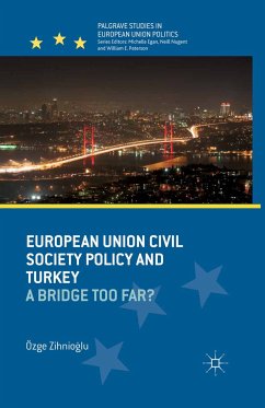 European Union Civil Society Policy and Turkey (eBook, PDF) - Zihnioglu, O.