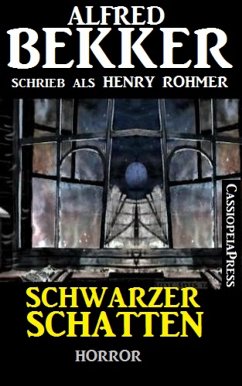 Schwarzer Schatten (eBook, ePUB) - Bekker, Alfred